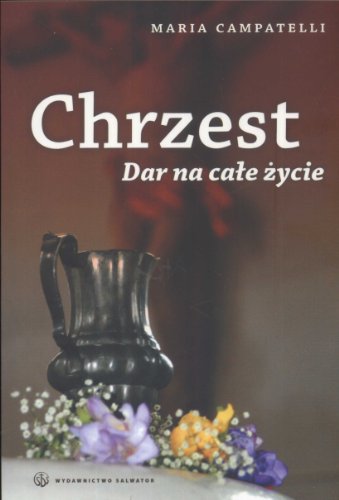 Chrzest Dar na cale zycie