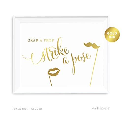 Andaz Press Wedding Party Signs, Metallic Gold Ink Print, 8.5-inch x 11-inch, Grab a Prop & Strike a Pose Photobooth Sign, 1-Pack, Unframed