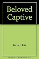 Beloved Captive 0441053211 Book Cover