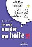 Je vais monter ma boîte !!! by 