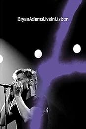 Adams, Bryan - Live In Lisbon