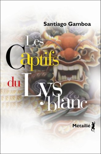 Les  captifs du Lys blanc