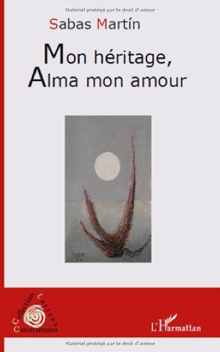Mon héritage Alma, mon amour