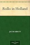 Rollo in Holland by 