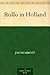Rollo in Holland by 