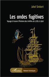 Les  ondes fugitives