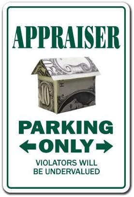 Appraiser Appraise Gift Jewelry Real Estate Sign Funny Sign Gift Indoor Outdoor Decorative Metal Aluminum Sign