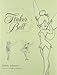 Tinker Bell: An Evolution (Disney Editions Deluxe (Film)) by