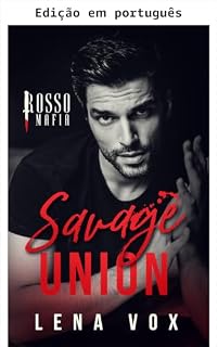 Livro União selvagem (Máfia Rosso Livro 1)