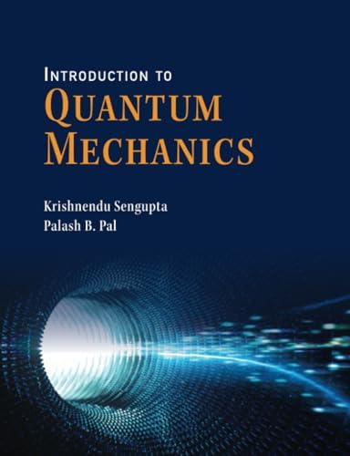 Quantum Mechanics. Third Edition: Leonard I. Schiff: 9780070856431