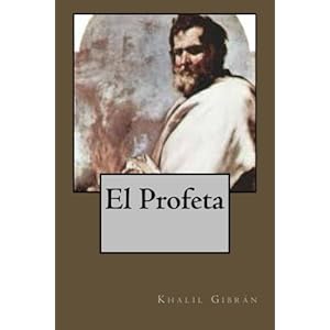 El Profeta (Spanish Edition)