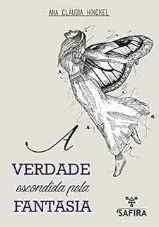 Livro A verdade escondida pela fantasia