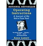 [(Operating Instructions: A Journal of My Son's First Year )] [Author: Anne Lamott] [Mar-2005]