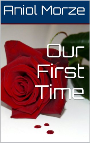 Our First Time