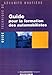Guide pour la formation des automobilistes (French Edition) by 