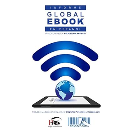 Informe Global eBook en español (Edición 2016): Un documento de Rüdiger Wischenbart