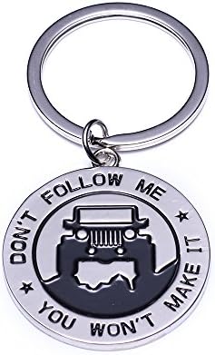Keyring for Jeep Enthusiasts - "Don't Follow Me You Won't Make It" Great Advice and Gift Idea For Any Jeep Owner! Fashion Keychain for Jeep Wrangler Accessories Enthusiasts (Glossy)