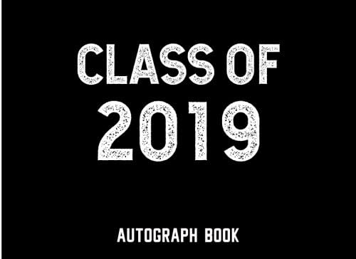Class of 2019: Autograph Book Paperback – 19 Apr 2018