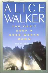 Cant keep a good woman down essay image