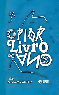 Livro O PIor Livro do Ano: Não Leia