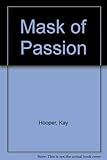 Front cover for the book Mask of Passion by Kay Hooper