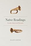 Na&iuml;ve Readings: Reveilles Political and Philosophic