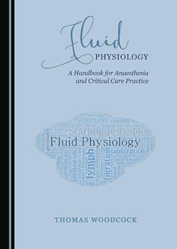 Download Fluid Physiology: A Handbook for Anaesthesia and Critical Care Practice PDF