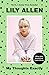 My Thoughts Exactly: The No.1 Bestseller by Lily Allen