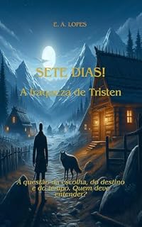 Livro SETE DIAS!: A fraqueza de Tristen