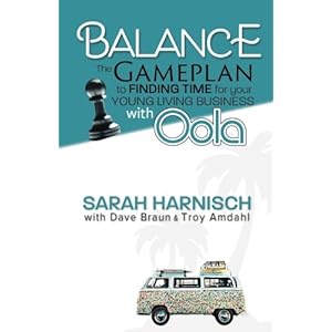 Balance: The Gameplan to Finding Time for Your Young Living Business with Oola