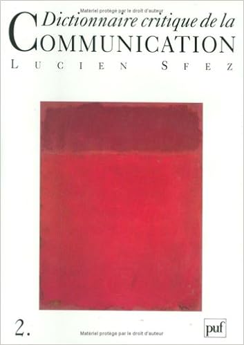 Amazon Fr Dictionnaire Critique De La Communication Coffret De 2 Volumes Sfez Lucien Livres