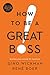 How to Be a Great Boss primary