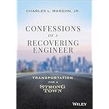 Confessions of a Recovering Engineer: Transportation for a Strong Town