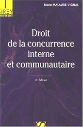 Droit de la concurrence interne et communautaire