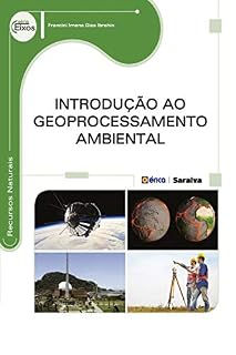 Livro Introdução ao Geoprocessamento Ambiental