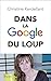 Dans la Google du loup by 