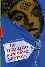 Le  masque aux deux secrets