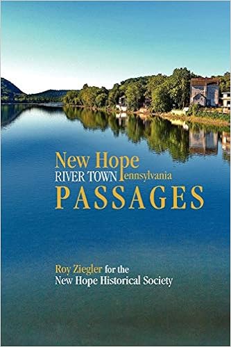 Amazon Com New Hope Pennsylvania River Town Passages 9781440106590 Ziegler Roy Books