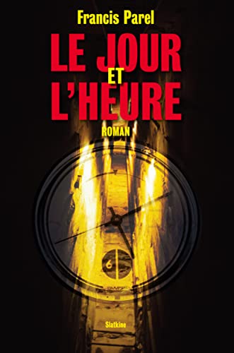 Le jour et l'heure