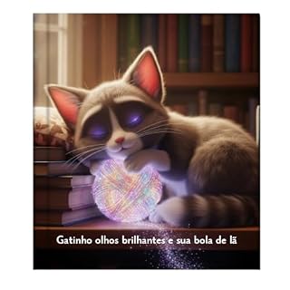 Livro Gatinho Olhos Brilhantes e sua bola de Lã