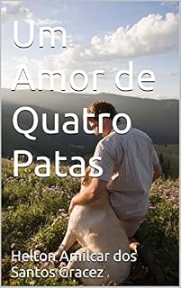 Livro Um Amor de Quatro Patas