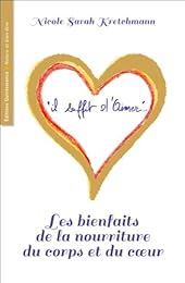 Les  bienfaits de la nourriture du corps et du coeur