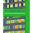Amazon.com: C++ Programming: Program Design Including Data Structures ...