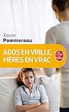 Ados en vrille, mères en vrac by 