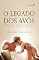 Livro O legado dos avós: Inspiração e ideias para um investimento eterno