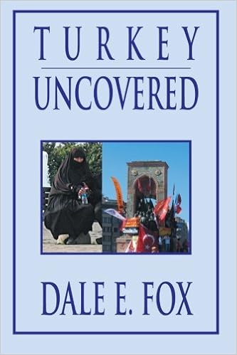 Turkey Uncovered Dale E Fox 9781483687353 Amazon Com Books