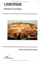 Lisbonne, périphérie et centralités