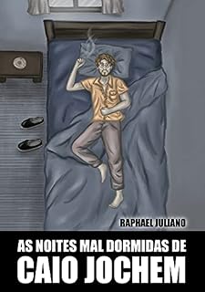 Livro As Noites Mal Dormidas de Caio Jochem