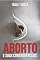 Livro Aborto e Suas Consequências