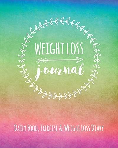 Weight Loss Journal: Daily Food, Exercise & Weight Loss Diary